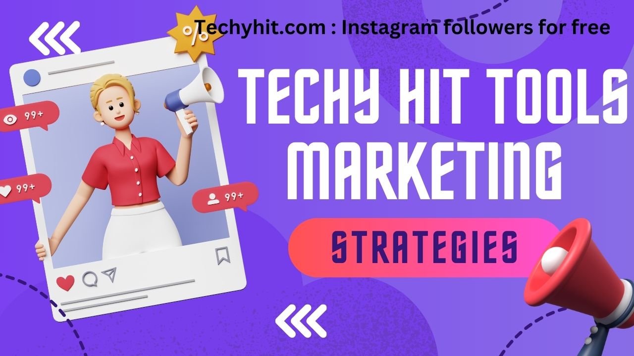 Techy Hit Tools Your Ultimate Companion for Social Media Success